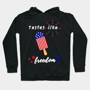 Tastes like freedom Hoodie